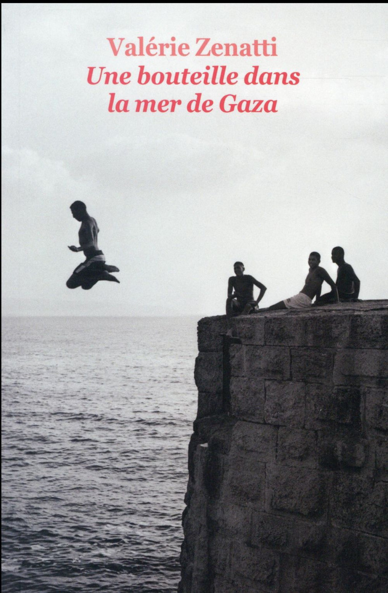 UNE BOUTEILLE DANS LA MER DE GAZA (POCHE) - ZENATTI VALERIE - Ecole des loisirs