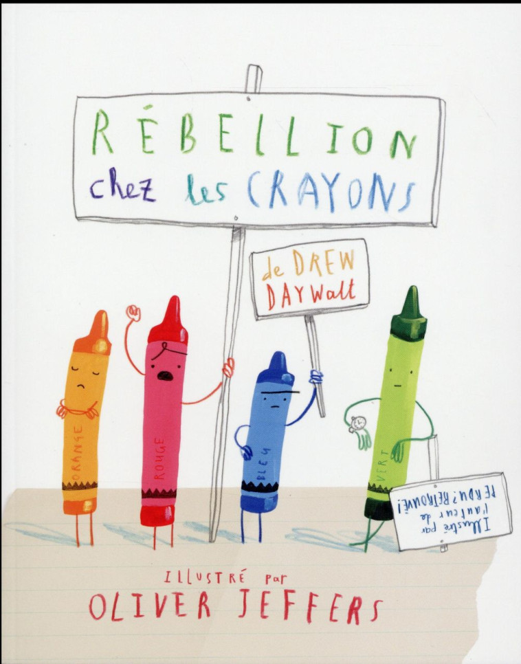 REBELLION CHEZ LES CRAYONS - DAYWALT/JEFFERS - Ecole des loisirs