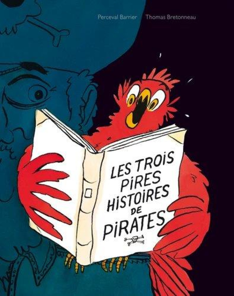 TROIS PIRES HISTOIRES DE PIRATES (LES) - BARRIER  PERCEVAL / - EDL