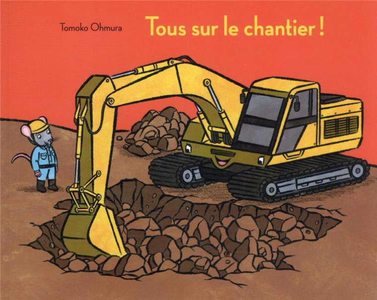 TOUS SUR LE CHANTIER ! - OHMURA TOMOKO - EDL