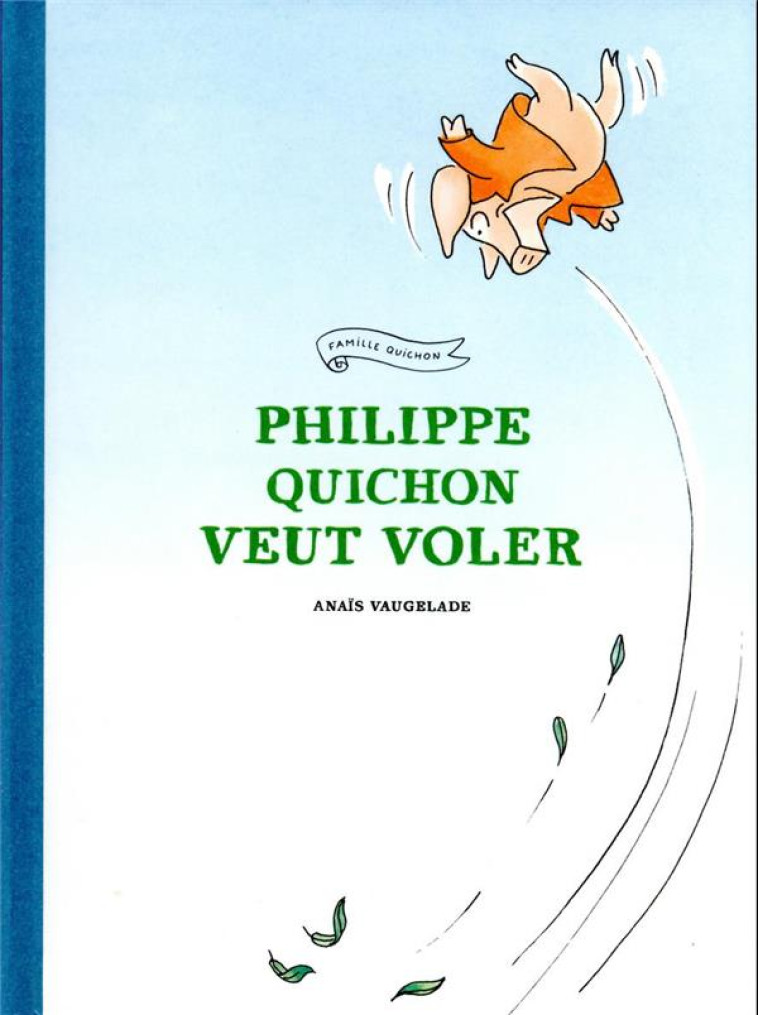 PHILIPPE QUICHON VEUT VOLER NED - VAUGELADE ANAIS - EDL