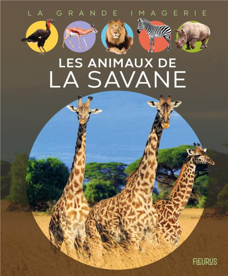 LES ANIMAUX DE LA SAVANE - XXX - FLEURUS