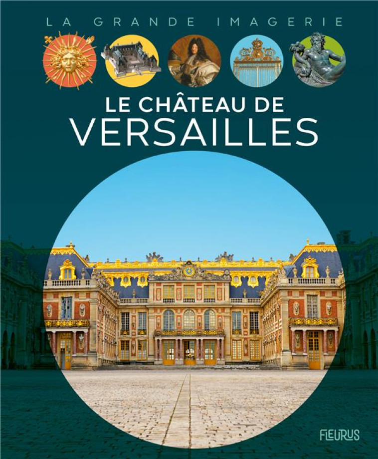 LE CHATEAU DE VERSAILLES - XXX - FLEURUS