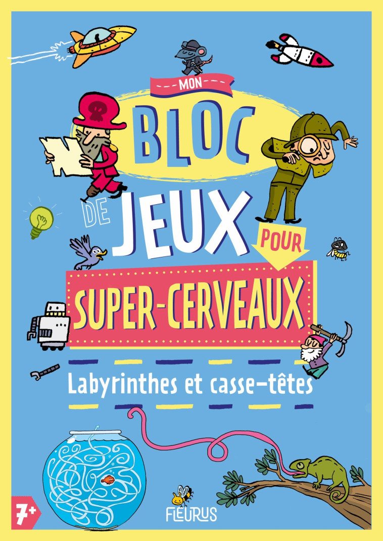 MON BLOC DE JEUX POUR SUPER-CERVEAU - LABYRINTHES ET CASSE-TETES - XXX - FLEURUS