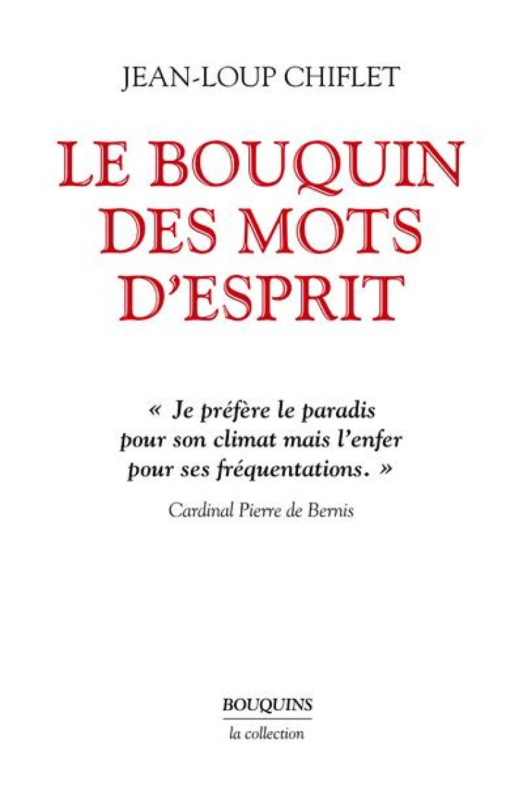 LE BOUQUIN DES MOTS D'ESPRIT - CHIFLET JEAN-LOUP - ROBERT LAFFONT