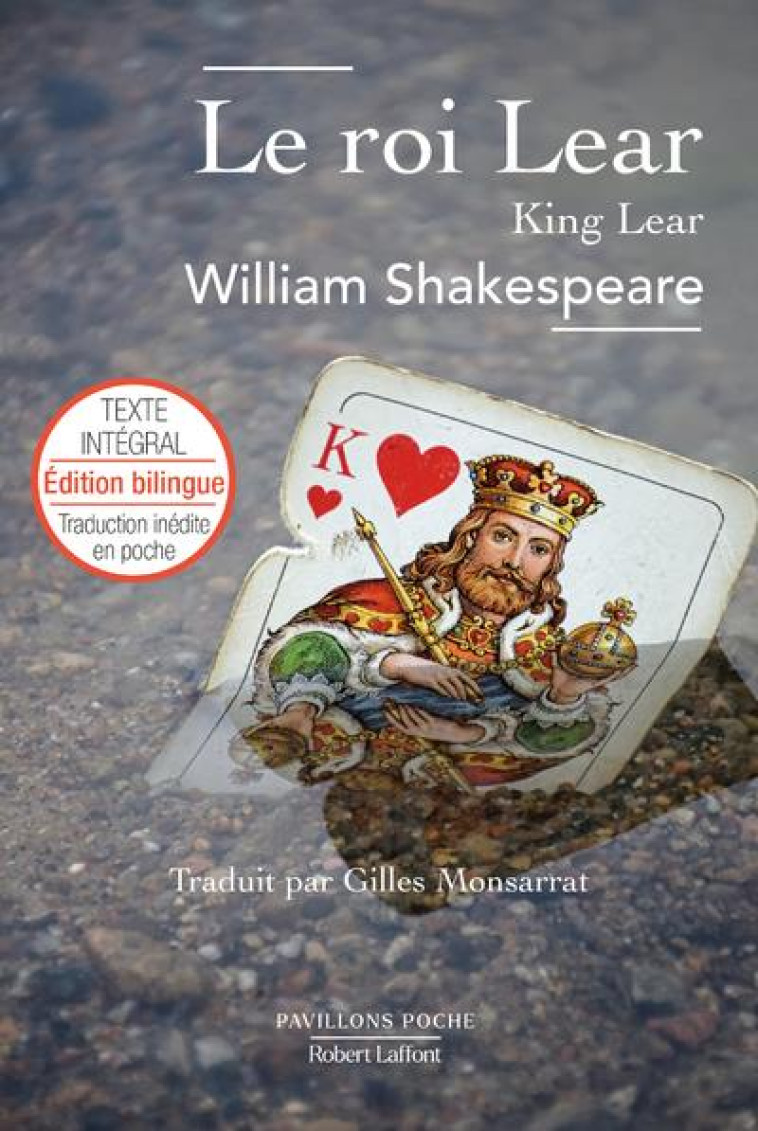 LE ROI LEAR - SHAKESPEARE WILLIAM - ROBERT LAFFONT