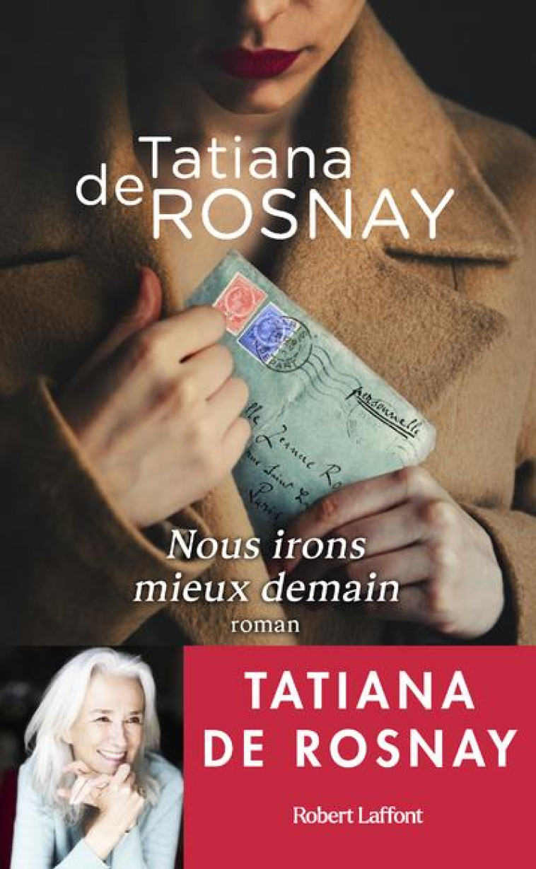 NOUS IRONS LIEUX DEMAIN - ROSNAY TATIANA DE - ROBERT LAFFONT