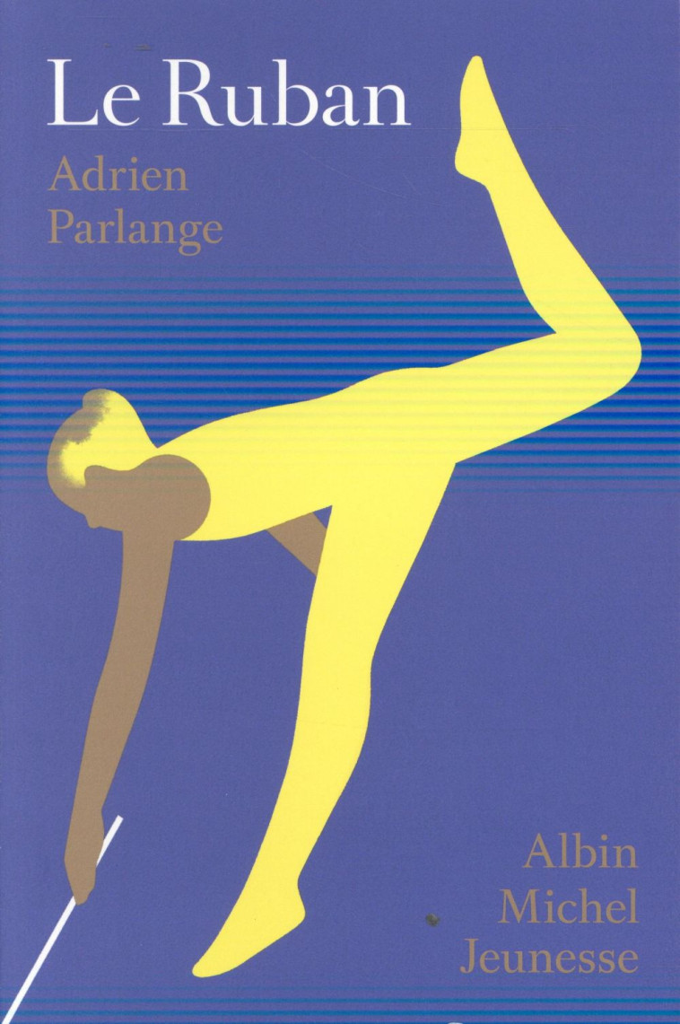 LE RUBAN - PARLANGE ADRIEN - Albin Michel-Jeunesse