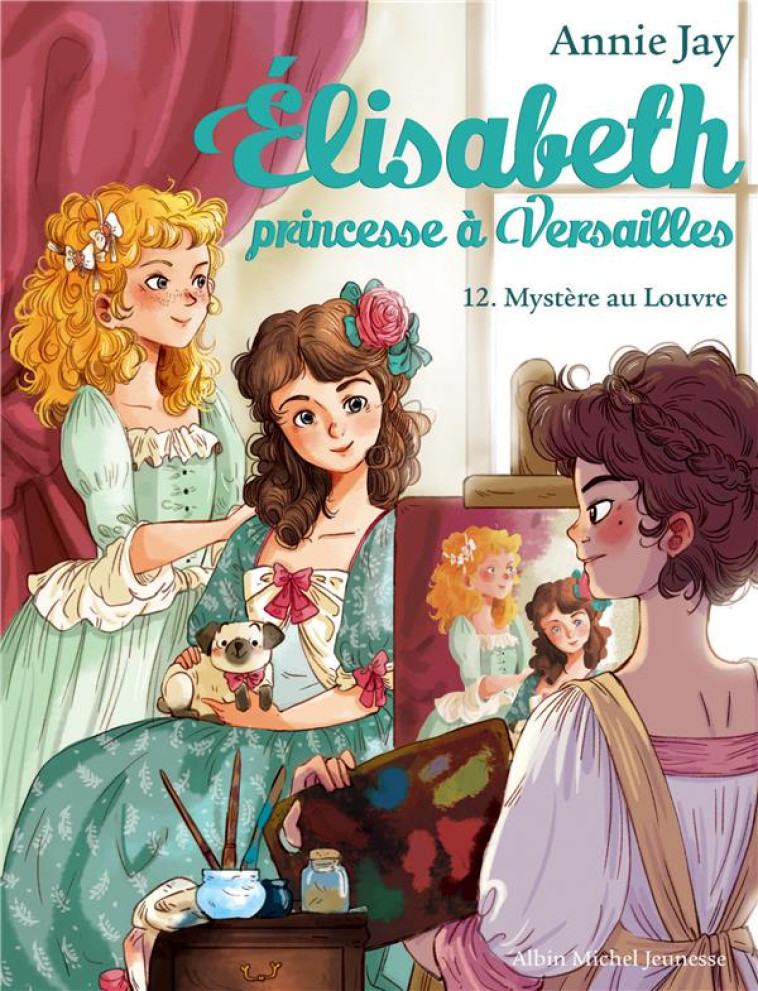 ELISABETH PRINCESSE A VERSAILLES T12 - JAY/DELRIEU - ALBIN MICHEL