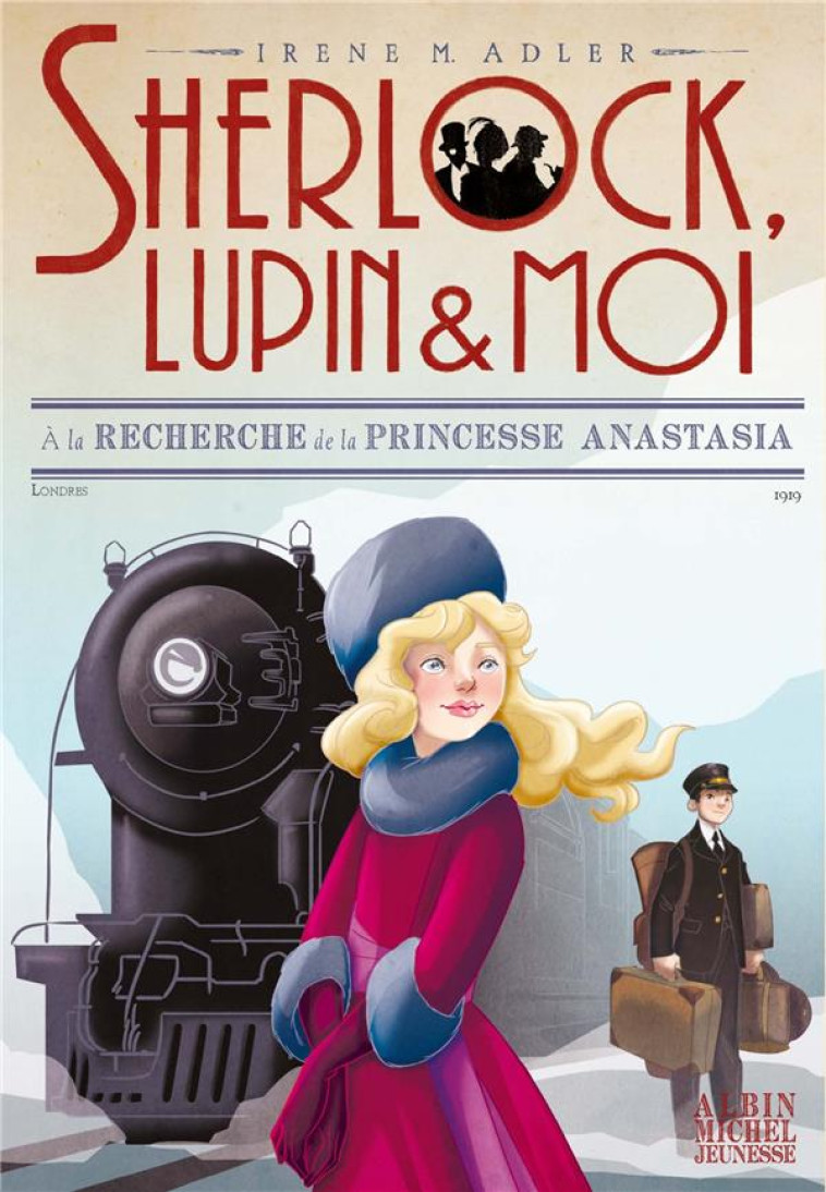 SHERLOCK, LUPIN & MOI  T14 A LA RECHERCHE DE LA PRINCESSE ANASTASIA - ADLER IRENE - ALBIN MICHEL