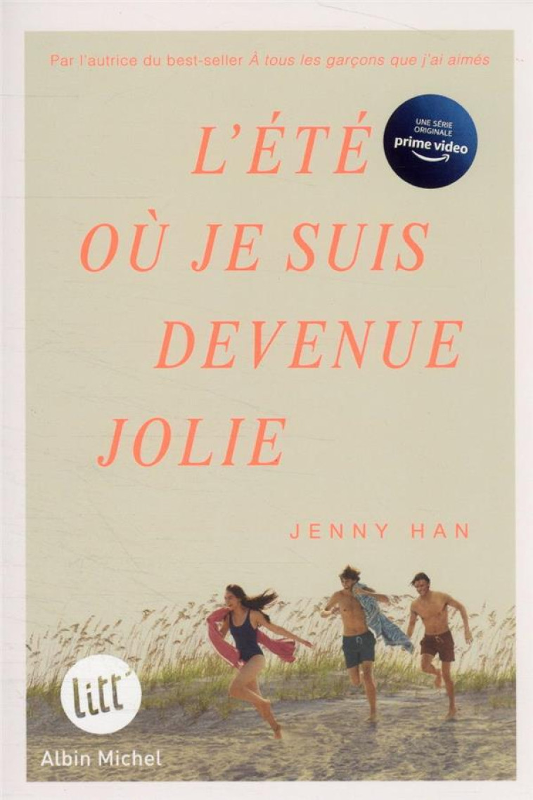 L'ETE OU JE SUIS DEVENUE JOLIE - TOME 1 - HAN JENNY - ALBIN MICHEL