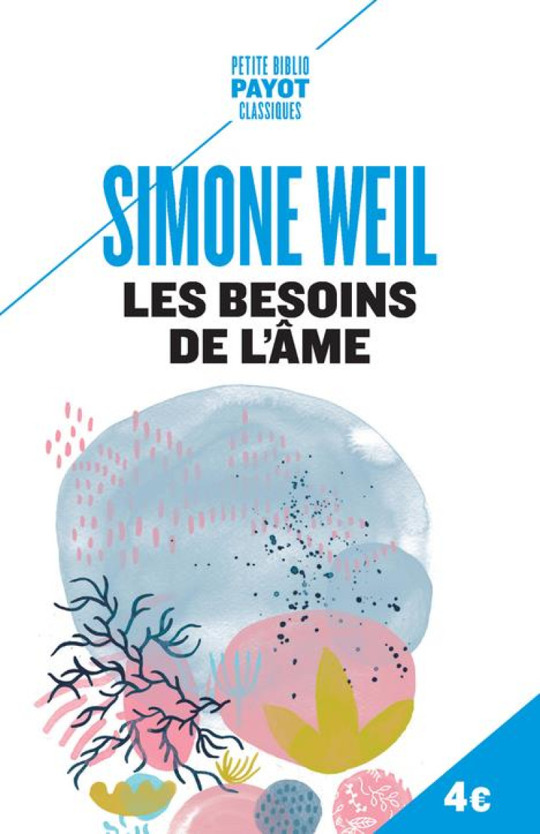 LES BESOINS DE L'AME - WEIL SIMONE - PAYOT POCHE