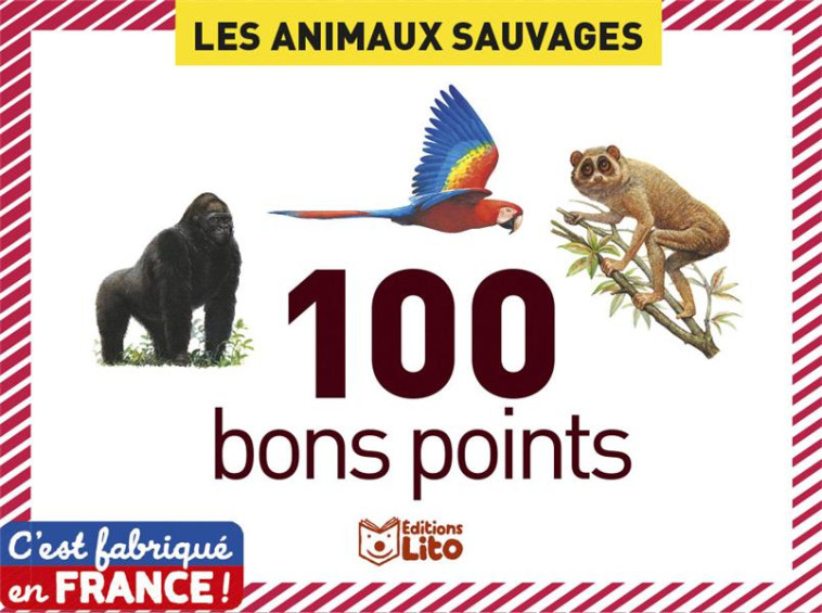 100 BONS POINTS LES ANIMAUX SAUVAGES - XXX - LITO