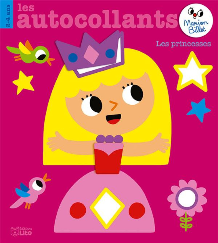 AUTOCOLLANTS LES PRINCESSES 2-4 ANS - BILLET MARION - LITO