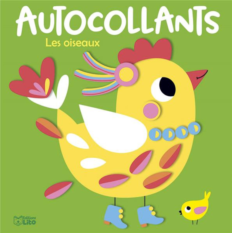 LES OISEAUX AUTOCOLLANTS DES 4 ANS - XXX - LITO