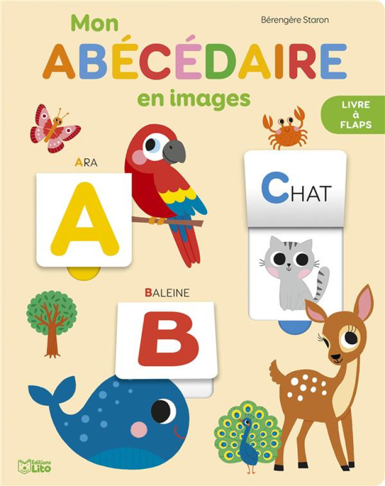 MON ABECEDAIRE EN IMAGES - STARON BERENGERE - LITO