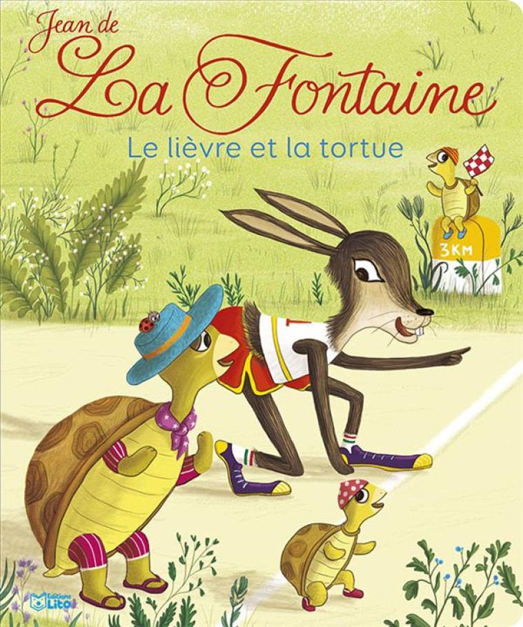 LE LIEVRE ET LA TORTUE - XXX - LITO