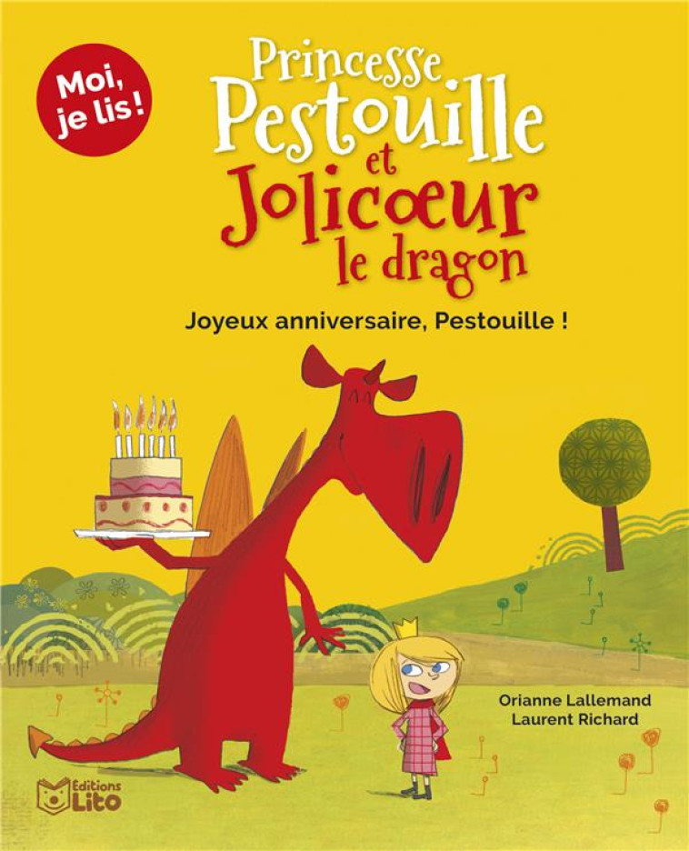 PRINCESSE PESTOUILLE ET JOLICOEUR LE DRAGON T04 JOYEUX ANNIVERSAIRE, PESTOUILLE ! 7 ANS - LALLEMAND ORIANNE - LITO