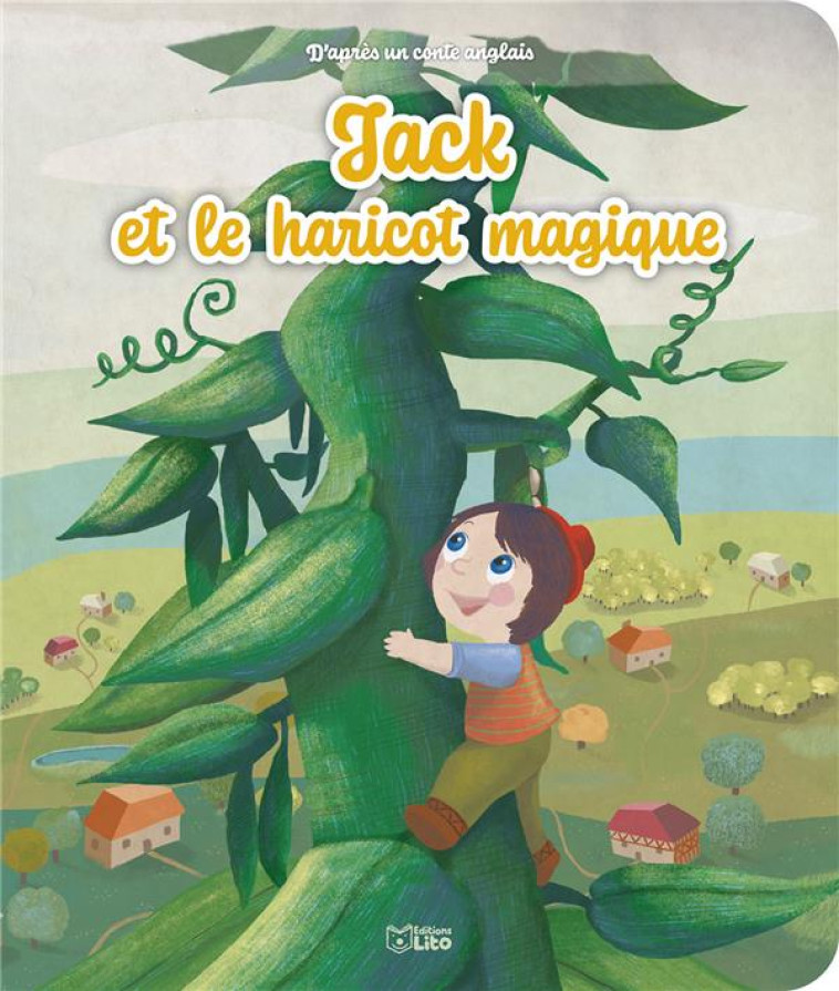 JACK ET LE HARICOT MAGIQUE - XXX - LITO