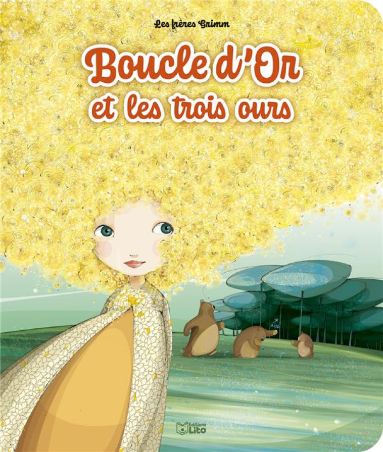 BOUCLE OR LES 3 OURS - GRIMM - LITO