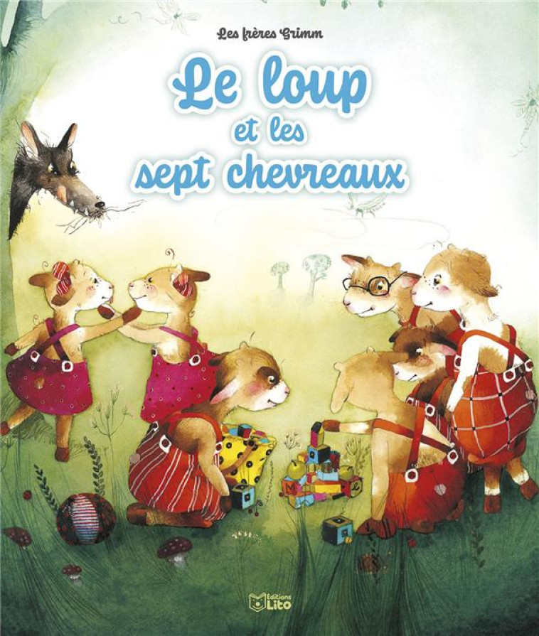 LE LOUP ET LES SEPT CHEVREAUX - ROYER / DEVOS - LITO