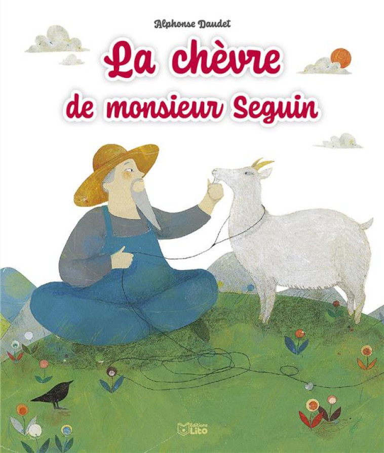 LA CHEVRE DE MONSIEUR SEGUIN - ROYER / JOFFRE - LITO