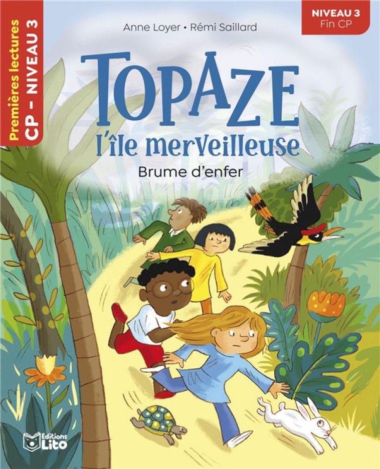 TOPAZE L'ILE MERVEILLEUSE - BRUME D'ENFER - FIN CP NIVEAU 3 - LOYER ANNE/SAILLARD REMI - LITO