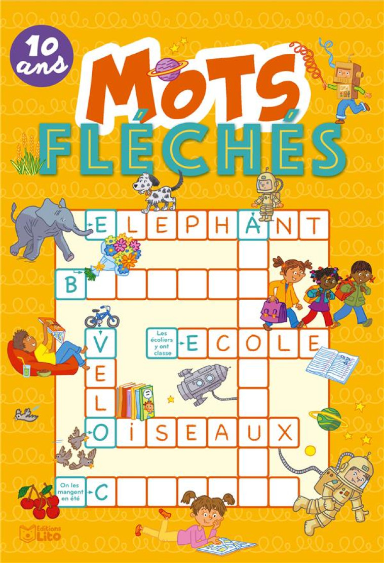 SUPER BLOC JEUX MOTS FLECHES 10 ANS - XXX - LITO