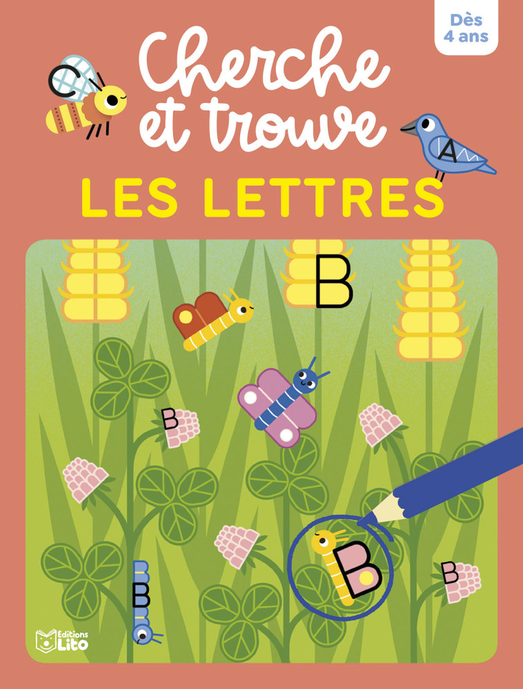 CHERCHE ET TROUVE LES LETTRES - DES 4 ANS - Camille Tisserand - LITO