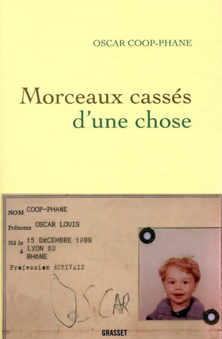 MORCEAUX CASSES D'UNE CHOSE - COOP-PHANE OSCAR - GRASSET