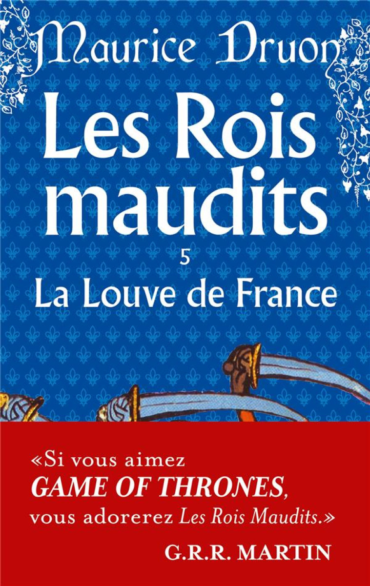 ROIS MAUDITS T05 LA LOUVE DE FRANCE - DRUON MAURICE - LGF/Livre de Poche