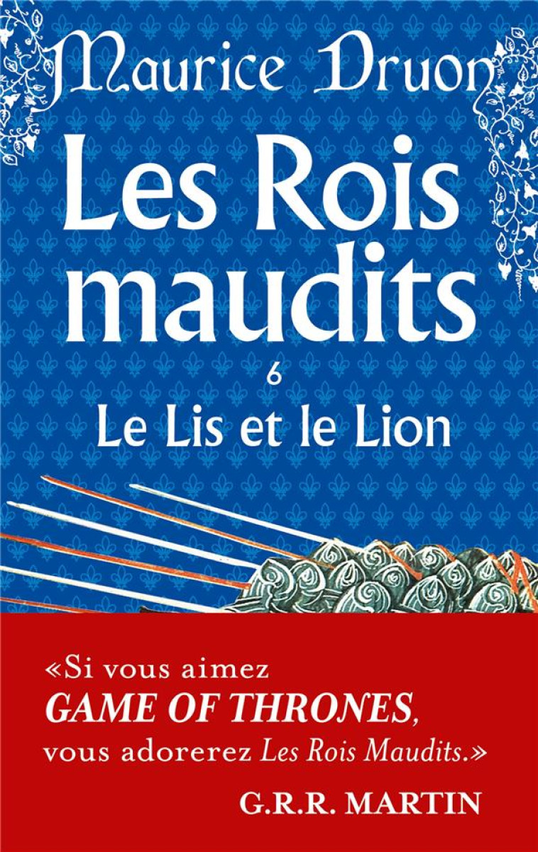 ROIS MAUDITS T06 LE LIS ET LE LION - DRUON MAURICE - LGF/Livre de Poche