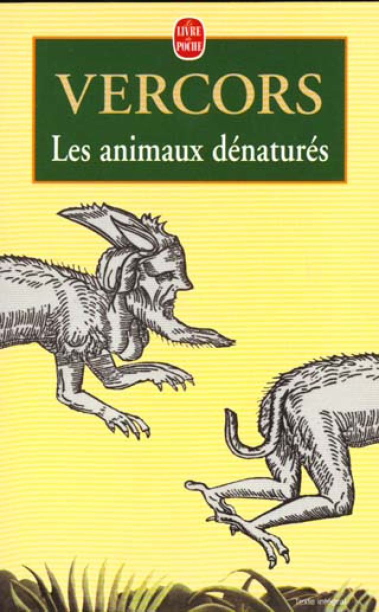 LES ANIMAUX DENATURES - VERCORS - LGF/Livre de Poche