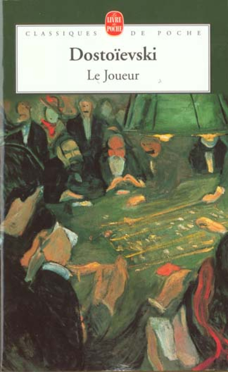 LE JOUEUR - DOSTOIEVSKI FEDOR - LGF/Livre de Poche