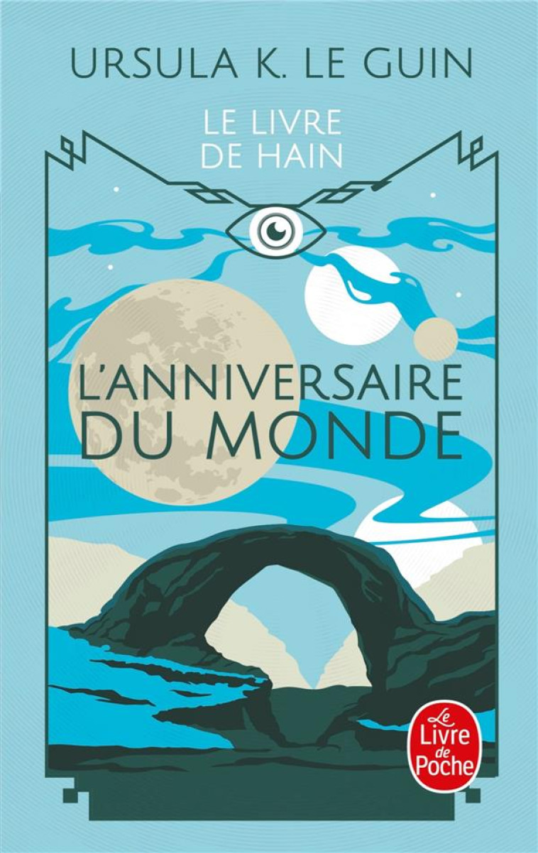 L'ANNIVERSAIRE DU MONDE - LE GUIN URSULA - LGF/Livre de Poche