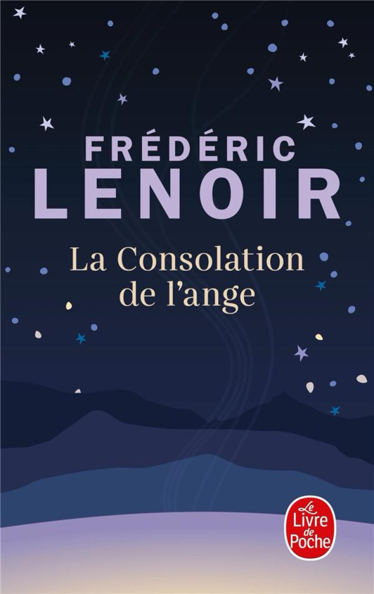 LA CONSOLATION DE L'ANGE - LENOIR FREDERIC - LGF/Livre de Poche