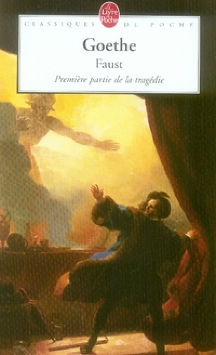 FAUST - GOETHE J W. - LGF/Livre de Poche