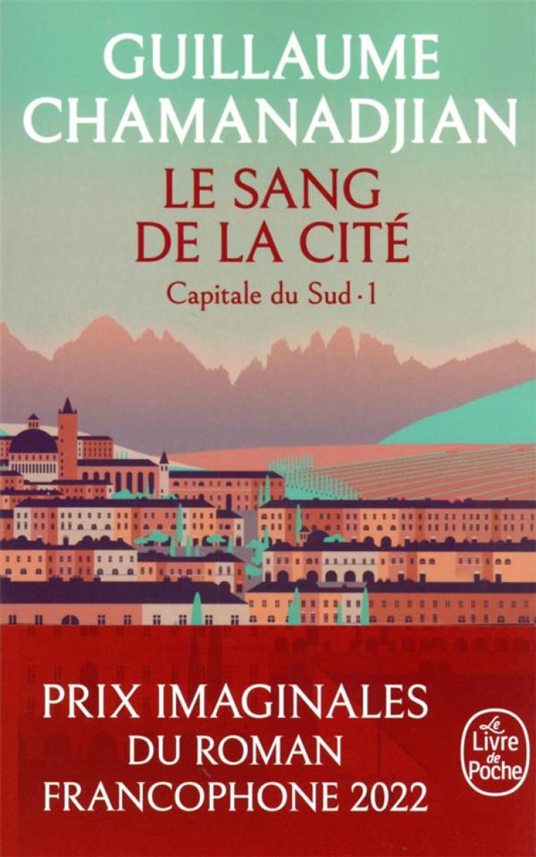 LE SANG DE LA CITE T01 CAPITALE DU SUD - CHAMANADJIAN G. - LGF/Livre de Poche