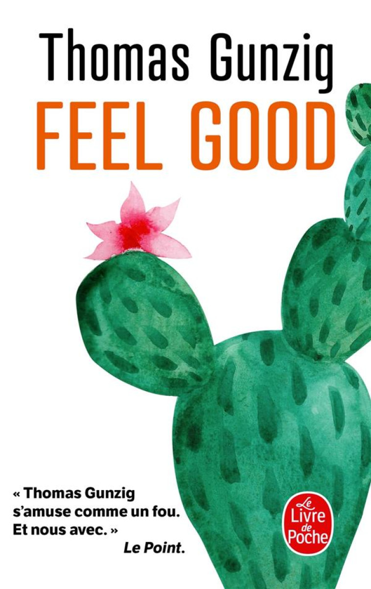 FEEL GOOD - GUNZIG THOMAS - LGF/Livre de Poche