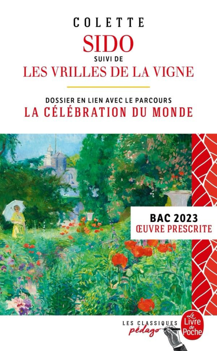 SIDO SUIVI DE LES VRILLES DE LA VIGNE SPECIAL BAC - COLETTE - LGF/Livre de Poche