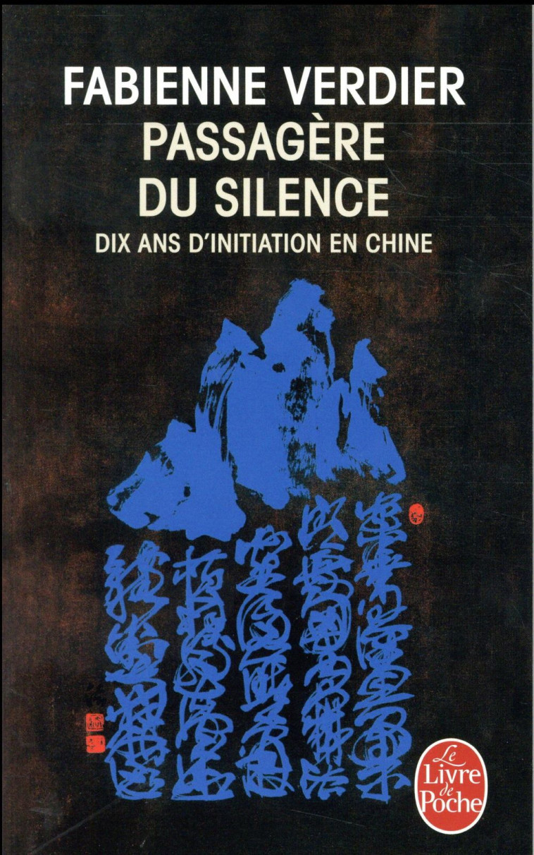 LA PASSAGERE DU SILENCE - VERDIER FABIENNE - LGF/Livre de Poche