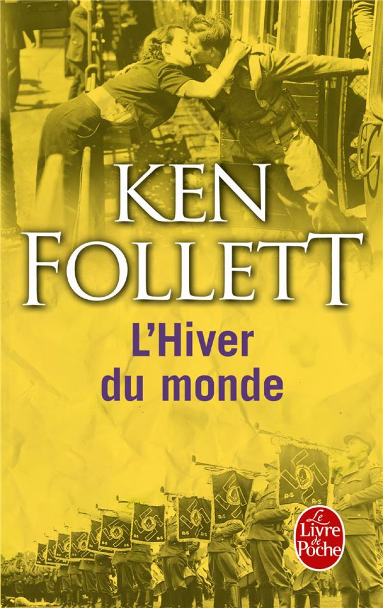 L'HIVER DU MONDE (LE SIECLE, TOME 2) - FOLLETT KEN - Le Livre de poche