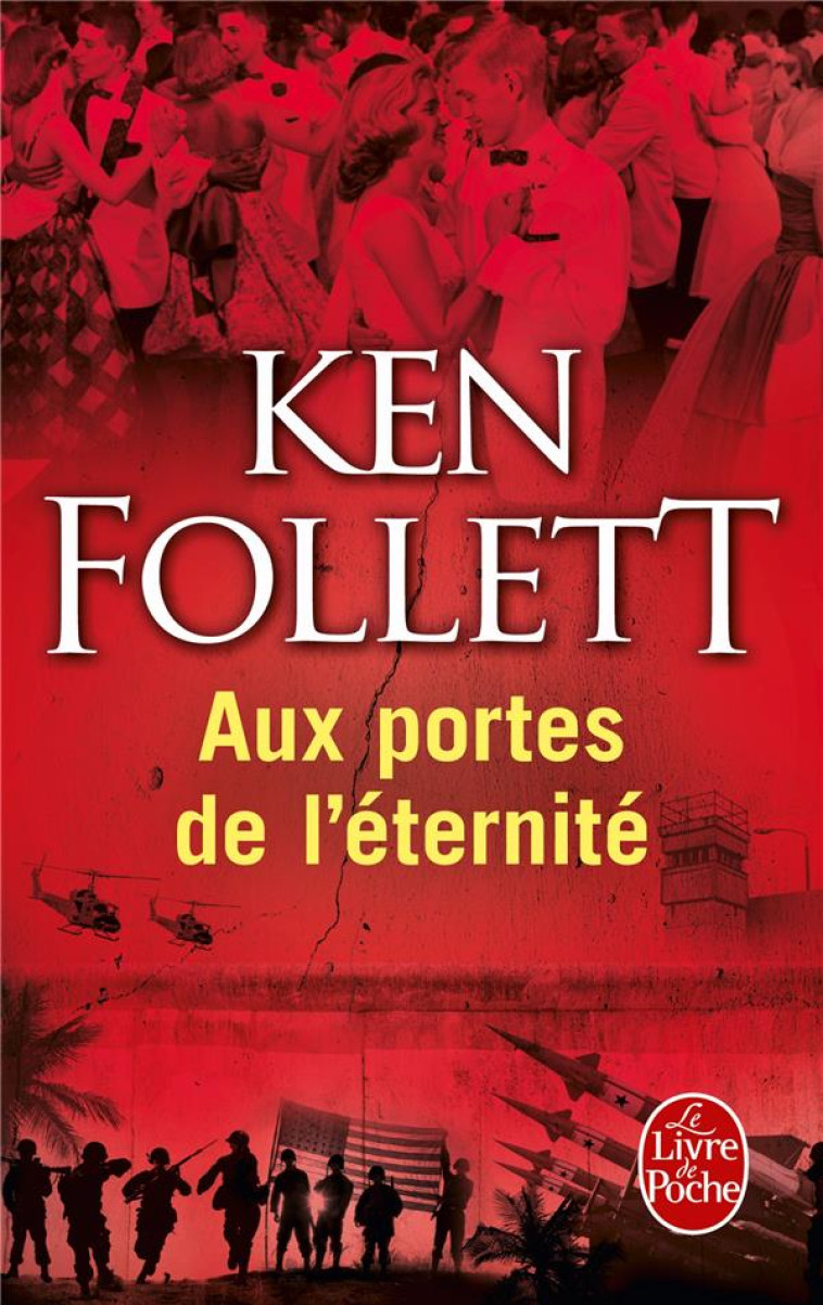 AUX PORTES DE L'ETERNITE (LE SIECLE, TOME 3 ) - FOLLETT KEN - Le Livre de poche