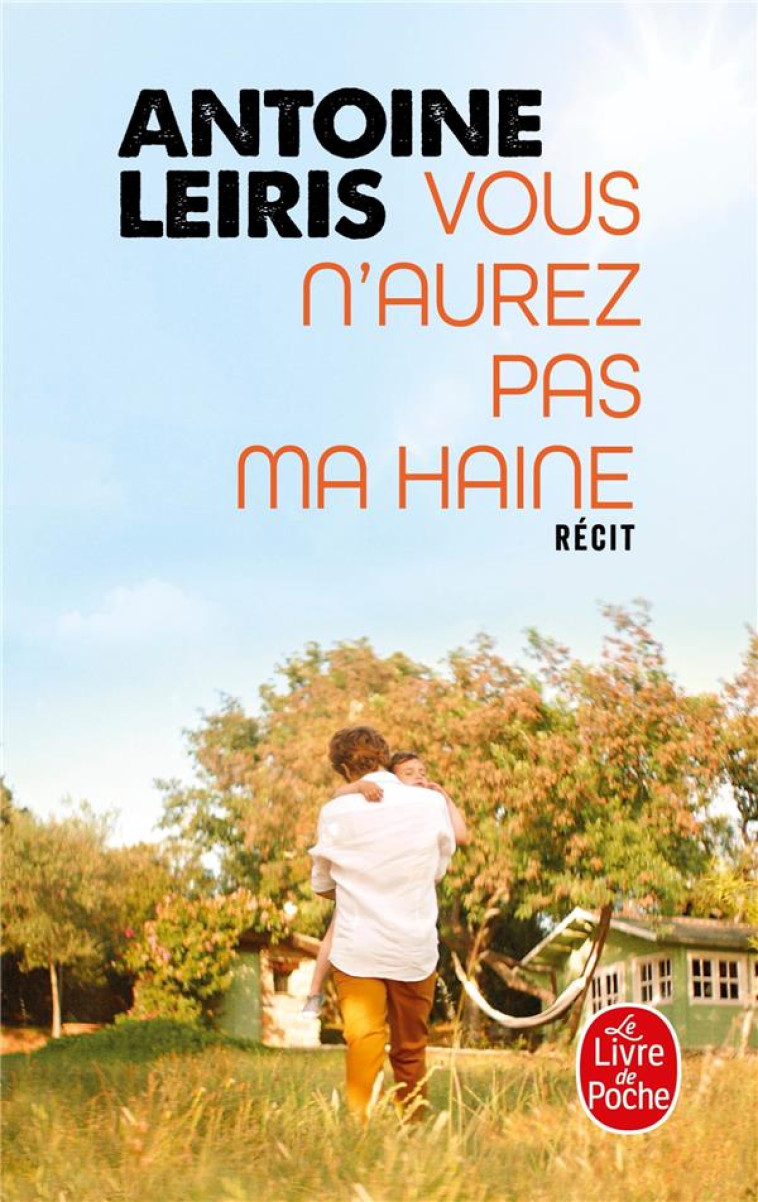 VOUS N'AUREZ PAS MA HAINE - LEIRIS ANTOINE - Le Livre de poche