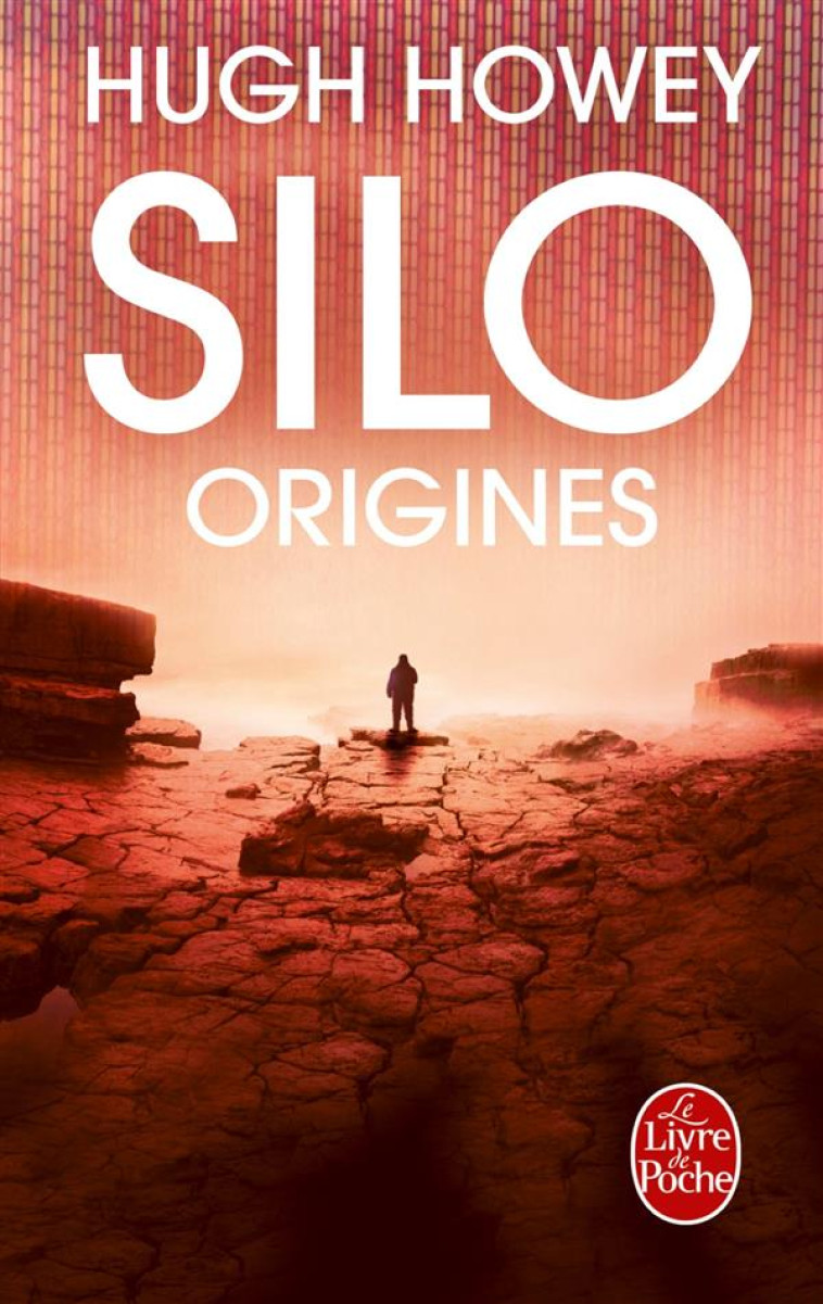 SILO : ORIGINES (SILO, TOME 2) - HOWEY HUGH - Le Livre de poche