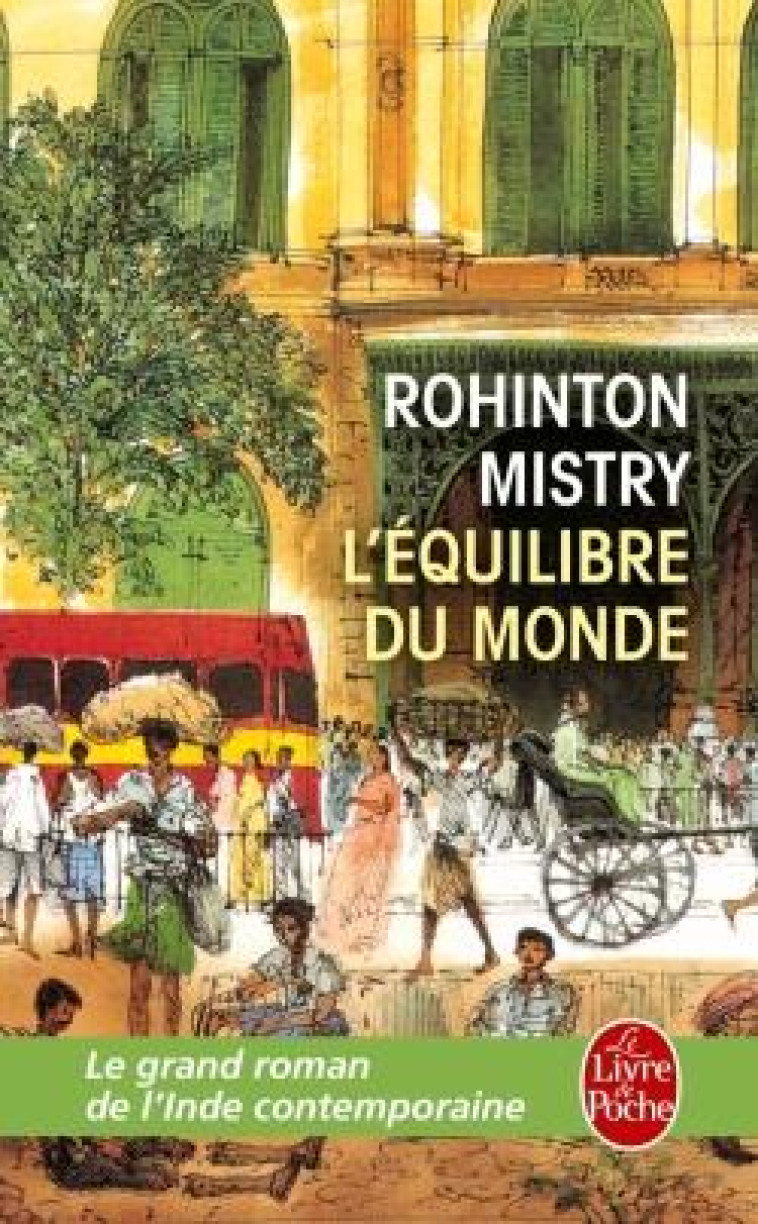 L'EQUILIBRE DU MONDE - MISTRY ROHINTON - LGF/Livre de Poche