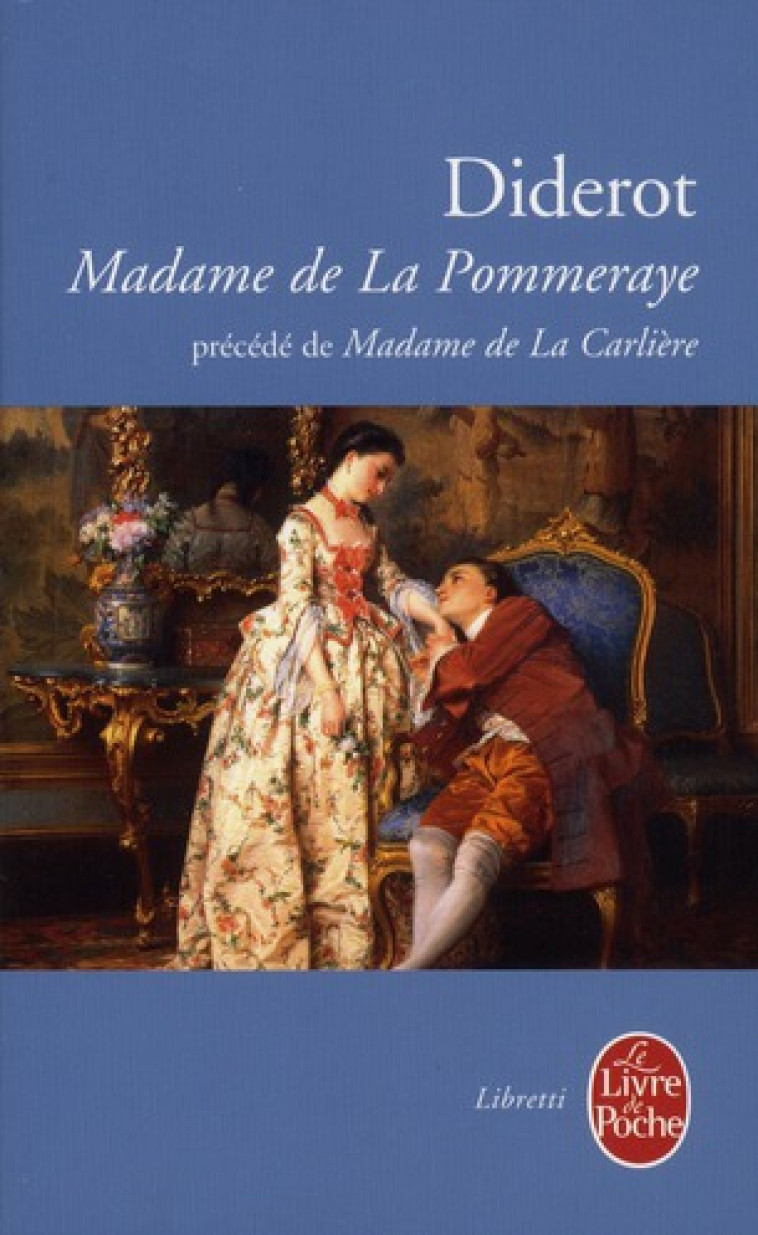 MADAME DE LA POMMERAYE SUIVI DE MADAME DE L A CARLIERE - DIDEROT DENIS - LGF/Livre de Poche