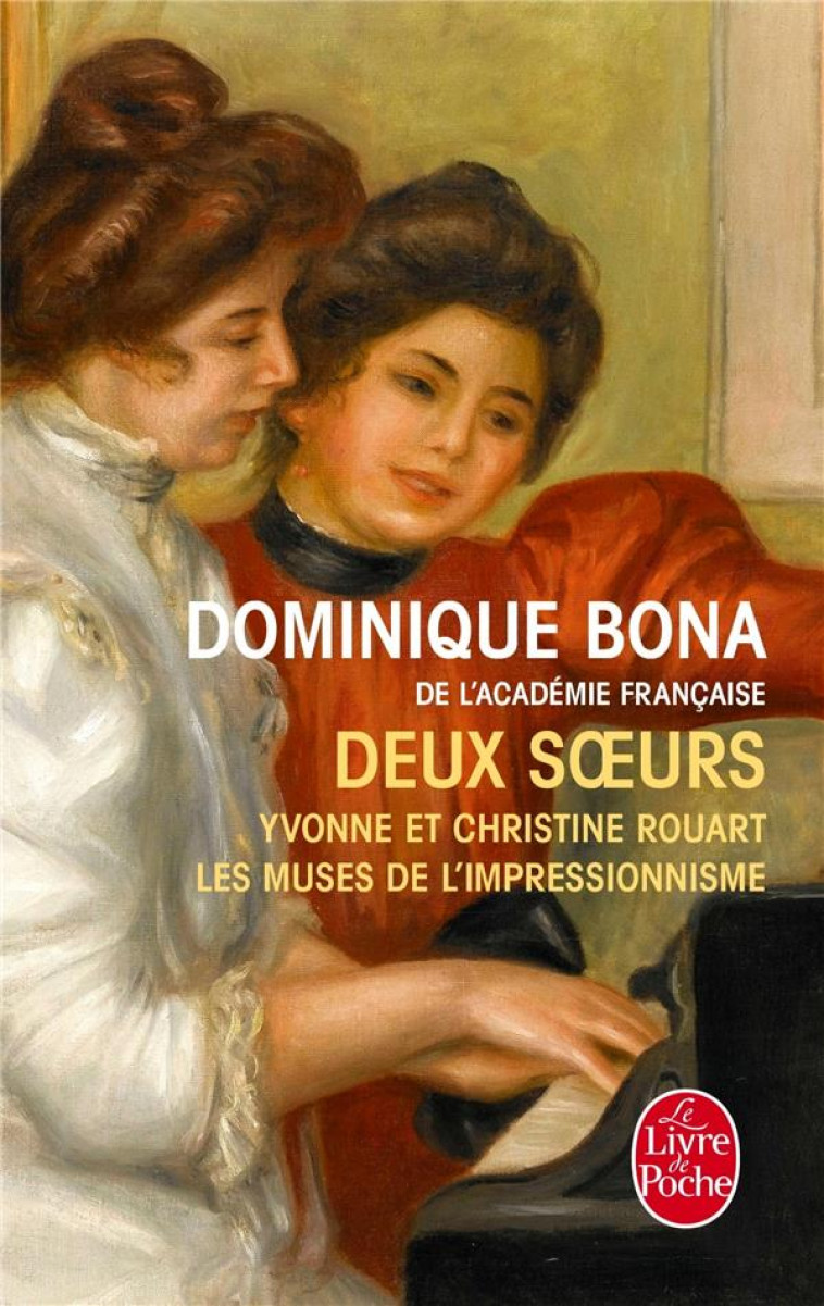 DEUX SOEURS - BONA DOMINIQUE - Le Livre de poche