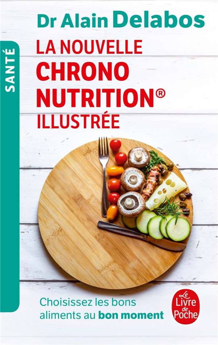 LA NOUVELLE CHRONO NUTRITION ILLUSTREE - DELABOS ALAIN - NC