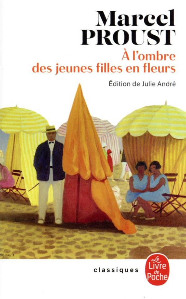 A LA RECHERCHE DU TEMPS PERDU - T02 - A L'OMBRE DES JEUNES FILLES EN FLEURS (NOUVELLE EDITION) - PROUST MARCEL - LGF/Livre de Poche